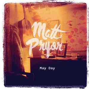 Matt Pryor - May Day download free