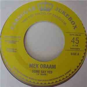 Mek Obaam - Some Say Yes download free
