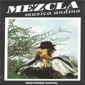 Mezcla  - Musica Andina download free