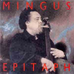 Mingus - Epitaph download free