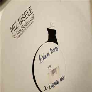 Miz Gisele - In This Motion - Rmx download free