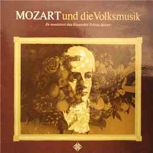 Mozart - Ensemble Tobias Reiser - Mozart und die Volksmusik download free