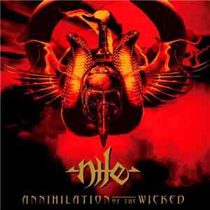 Nile  - Annihilation Of The Wicked download free