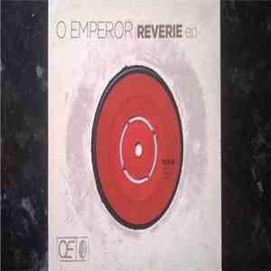 O Emperor - Reverie download free