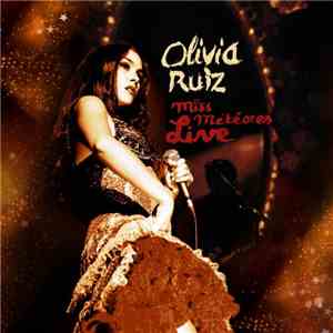 Olivia Ruiz - Miss Météores Live download free
