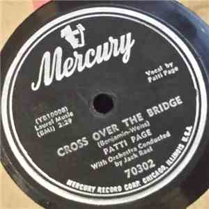 Patti Page With Orchestra Conducted By Jack Rael - Cross Over The Bridge / My Restless Lover download free