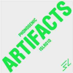 Phonogenic - Artifacts download free