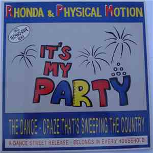 Rhonda & Physical Motion - It's My Party download free
