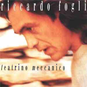 Riccardo Fogli - Teatrino Meccanico download free
