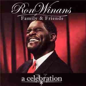 Ron Winans Family & Friends - A Celebration download free