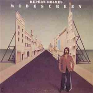 Rupert Holmes - Widescreen download free