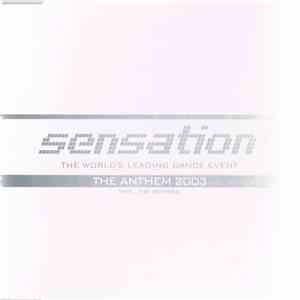 Sensation  - The Anthem 2003 (The Remixes) download free