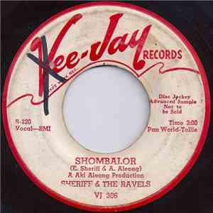 Sheriff & The Ravels - Shombalor / Lonely One download free
