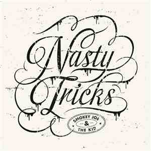 Smokey Joe & The Kid - Nasty Tricks download free