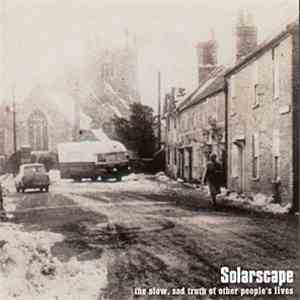 Solarscape - The Slow, Sad Truth Of Other Peoples Lives download free