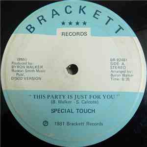 Special Touch  - This Party Is Just For You / Just What Is For Ever download free