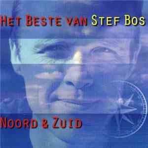Stef Bos - Noord & Zuid - Het Beste Van Stef Bos download free