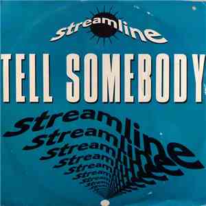 Streamline - Tell Somebody download free