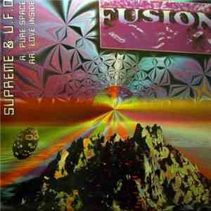 Supreme & UFO - Pure Space / Love Inside download free