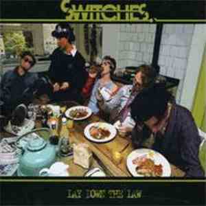 Switches - Lay Down The Law download free