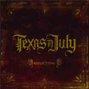 Texas In July - Reflections download free