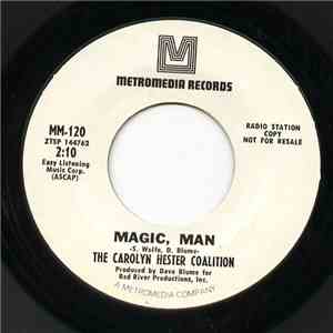 The Carolyn Hester Coalition - Magic, Man download free