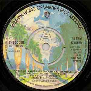 The Doobie Brothers - Take Me In Your Arms (Rock Me A Little While) download free