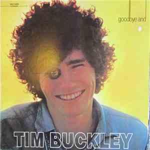 Tim Buckley - Goodbye And Hello download free