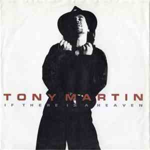 Tony Martin - If There Is A Heaven download free