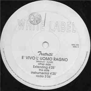 Tretriti - E' Vivo L'Uomo Ragno download free