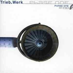 Trieb.Werk - Phase One download free
