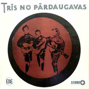 Trīs No Pārdaugavas - Trīs No Pārdaugavas download free