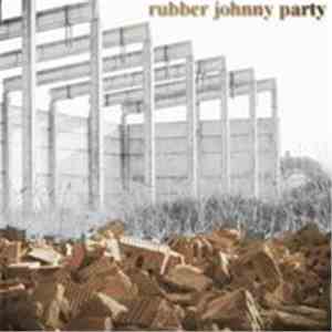 Various - Rubber Johnny Party download free