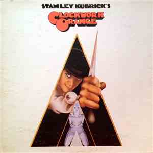 Various - Stanley Kubrick's A Clockwork Orange download free