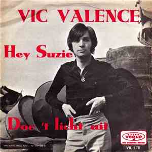 Vic Valence - Hey Suzie download free
