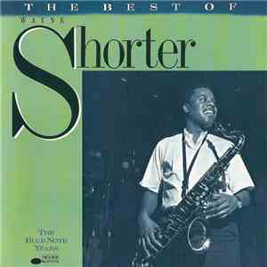 Wayne Shorter - The Best Of Wayne Shorter download free