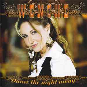 Wenche - Dance The Night Away download free