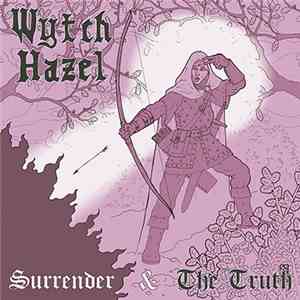 Wytch Hazel - Surrender And The Truth download free