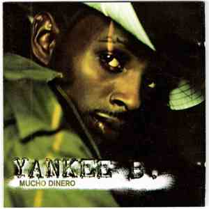 Yankee B. - Mucho Dinero download free