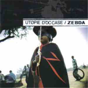 Zebda - Utopie D'Occase download free