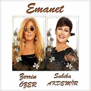 Zerrin Özer, Sabiha Akdemir - Emanet download free