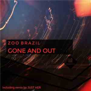 Zoo Brazil - Gone And Out download free